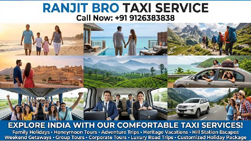 Adventure, Heritage & Hill Station Tour Packages | Ranjit Bros Taxi Service